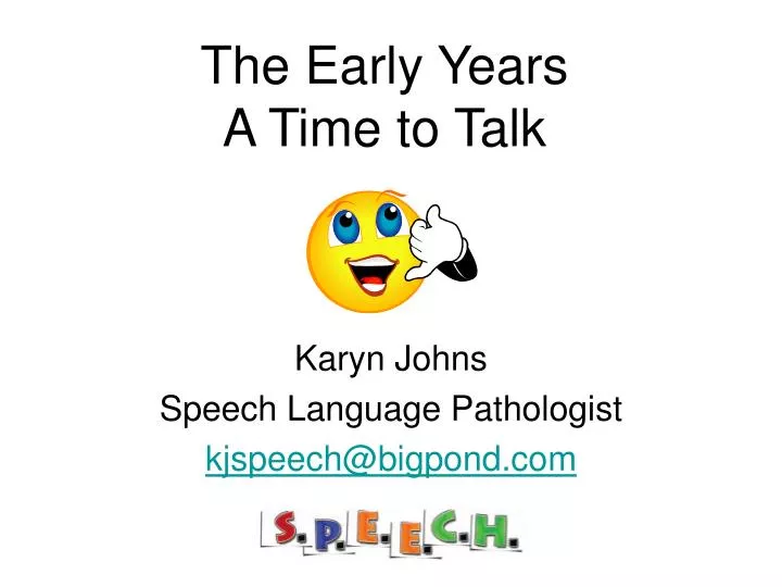 the early years a time to talk