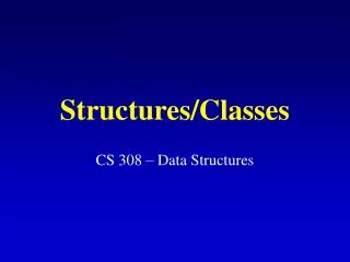 Structures/Classes