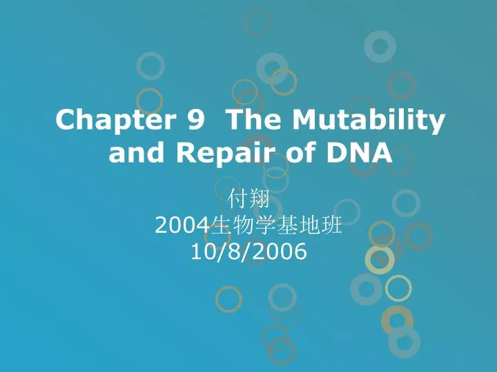 chapter 9 the mutability and repair of dna
