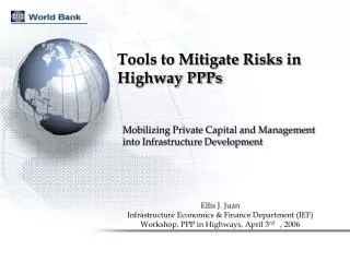 Tools to Mitigate Risks in Highway PPPs