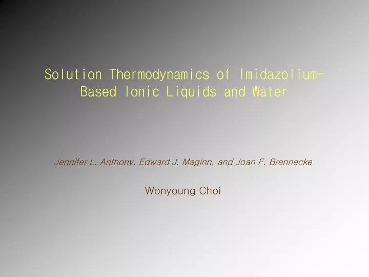 solution thermodynamics of imidazolium based ionic liquids and water