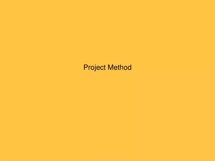 project method