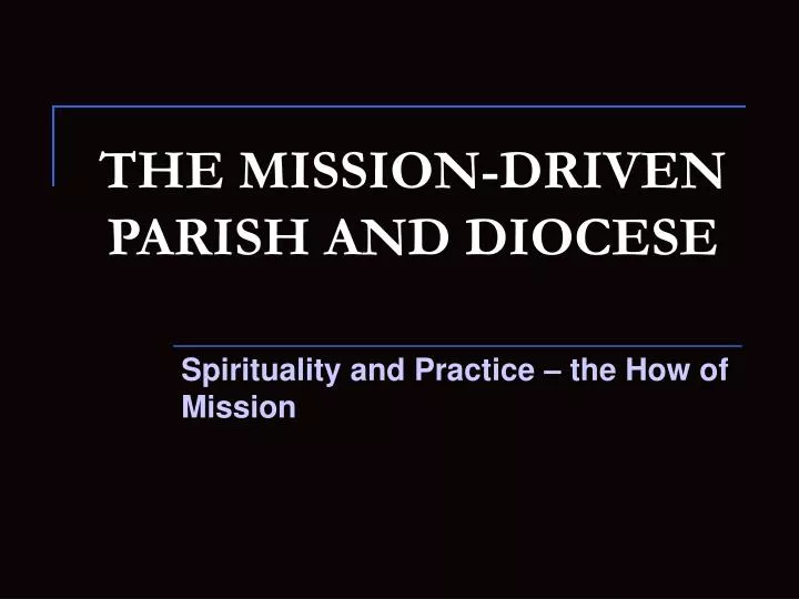 the mission driven parish and diocese