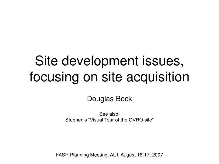 site development issues focusing on site acquisition