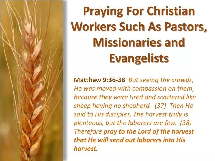 praying for christian workers such as pastors missionaries and evangelists