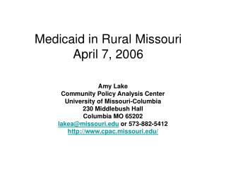 Medicaid in Rural Missouri April 7, 2006