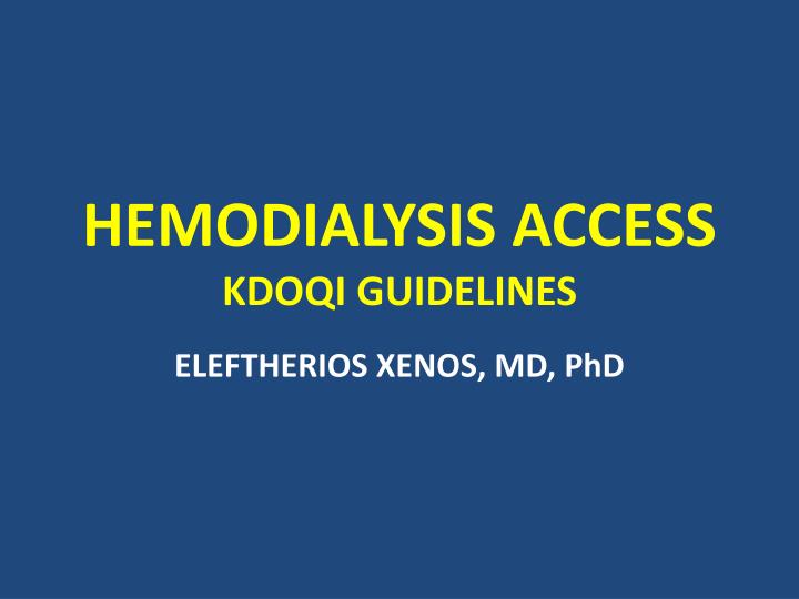 hemodialysis access kdoqi guidelines