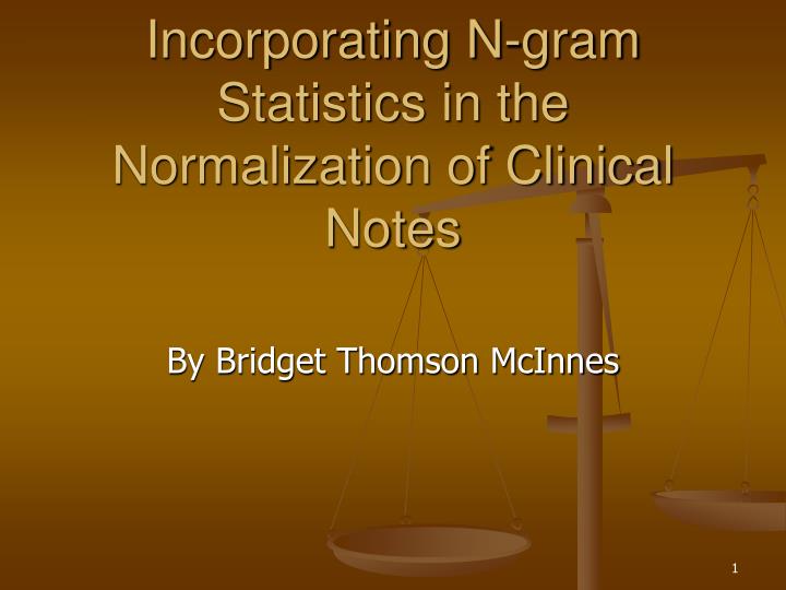 incorporating n gram statistics in the normalization of clinical notes