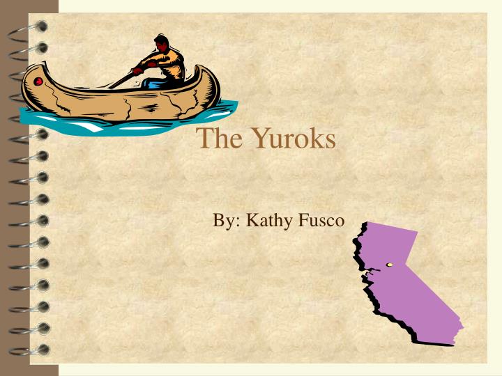 the yuroks