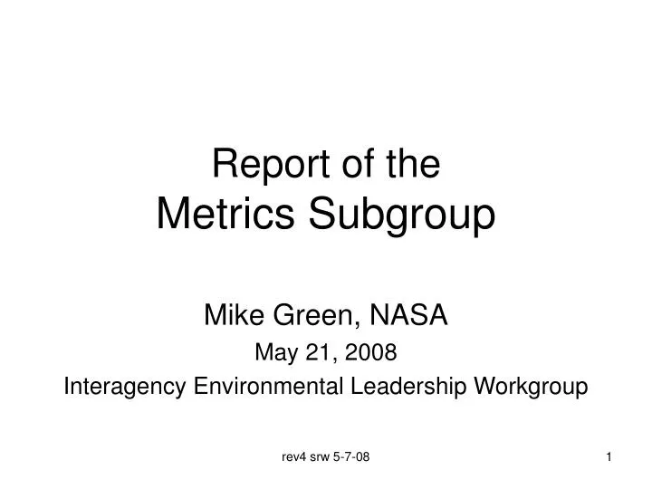report of the metrics subgroup