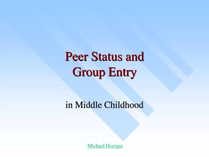 peer status and group entry