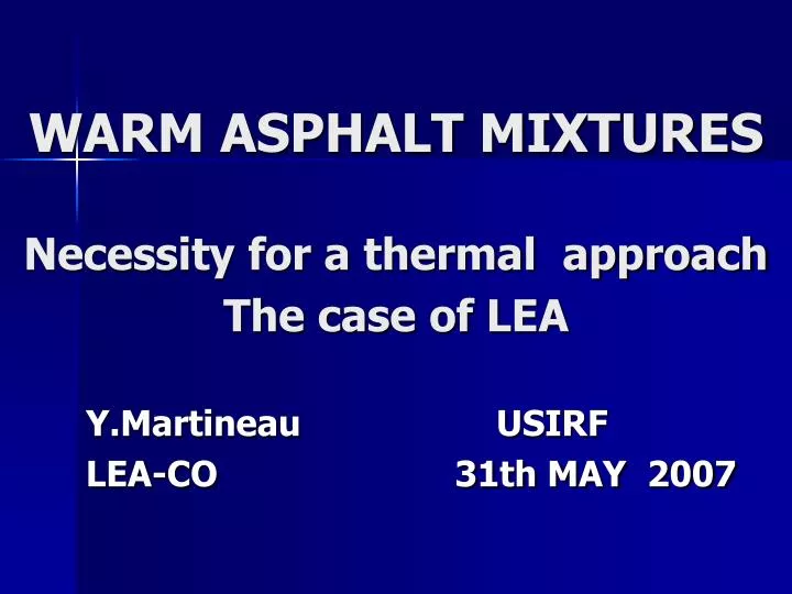 warm asphalt mixtures necessity for a thermal approach the case of lea