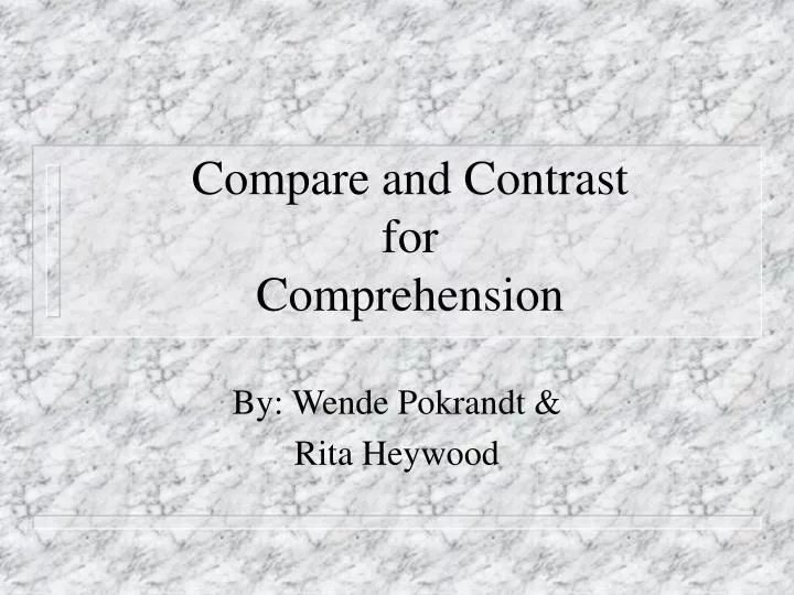 compare and contrast for comprehension