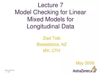 Lecture 7 Model Checking for Linear Mixed Models for Longitudinal Data