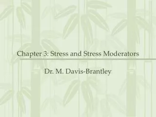 Chapter 3: Stress and Stress Moderators