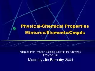 Physical-Chemical Properties Mixtures/Elements/Cmpds