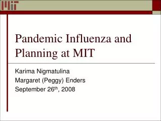 Pandemic Influenza and Planning at MIT