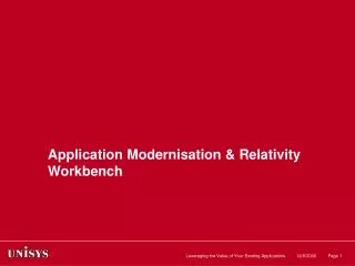 Application Modernisation &amp; Relativity Workbench