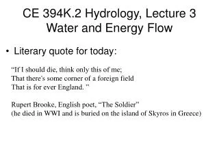 CE 394K.2 Hydrology, Lecture 3 Water and Energy Flow