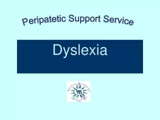 Peripatetic Support Service