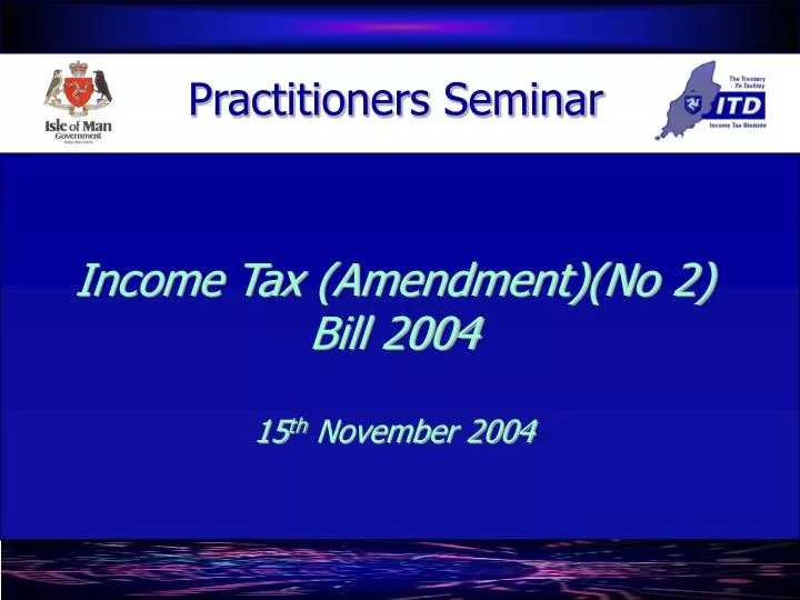 income tax amendment no 2 bill 2004 15 th november 2004