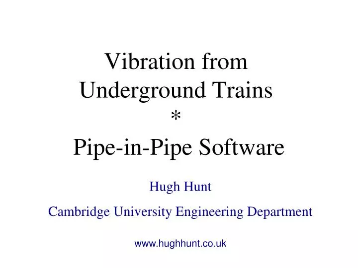 vibration from underground trains pipe in pipe software