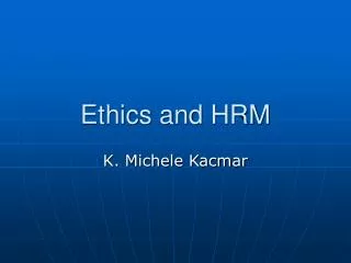 Ethics and HRM