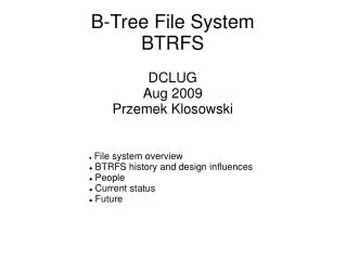 B-Tree File System BTRFS