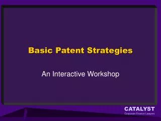 Basic Patent Strategies