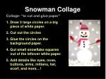 Snowman Collage - slide 1