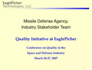 Missile Defense Agency, Industry Stakeholder Team Quality Initiative at EaglePicher