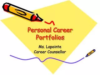 Personal Career Portfolios