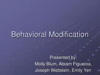 Behavioral Modification