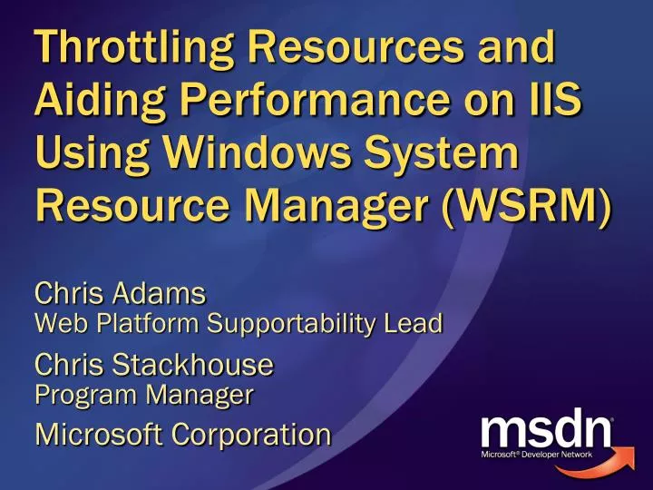 throttling resources and aiding performance on iis using windows system resource manager wsrm