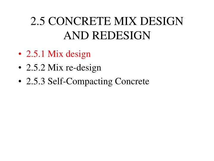 2 5 concrete mix design and redesign