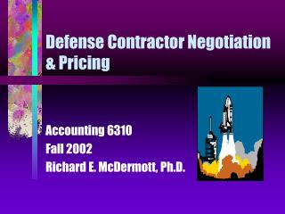 Defense Contractor Negotiation &amp; Pricing