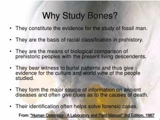 Why Study Bones?