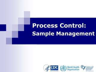 Process Control: Sample Management