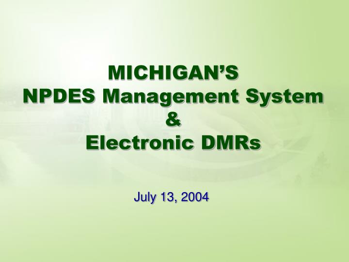 michigan s npdes management system electronic dmrs
