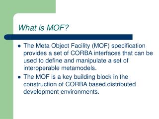 What is MOF?