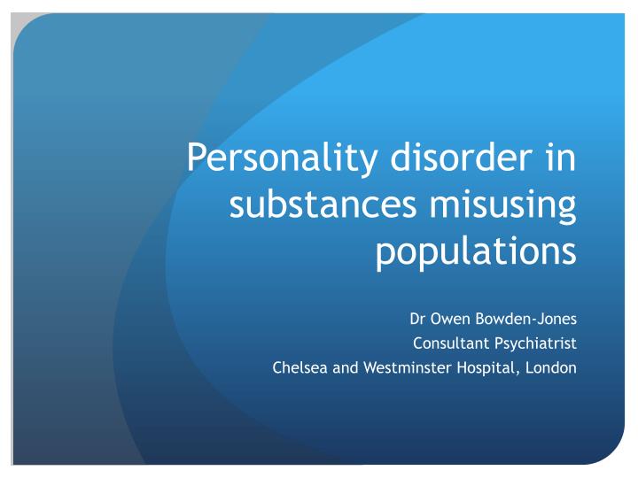 personality disorder in substances misusing populations