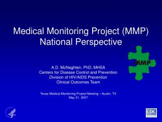 Medical Monitoring Project (MMP) National Perspective