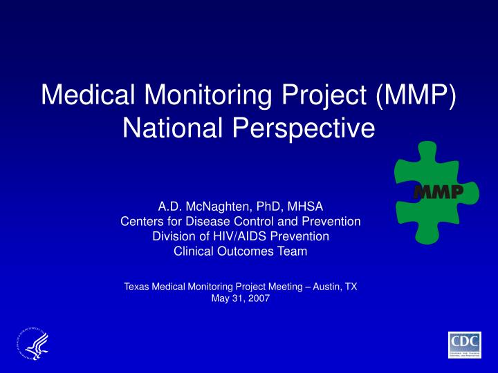 medical monitoring project mmp national perspective
