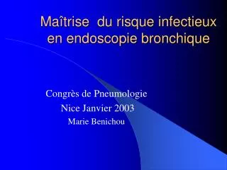Maîtrise du risque infectieux en endoscopie bronchique
