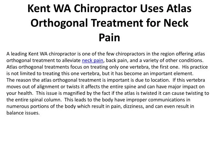 kent wa chiropractor uses atlas orthogonal treatment for neck pain