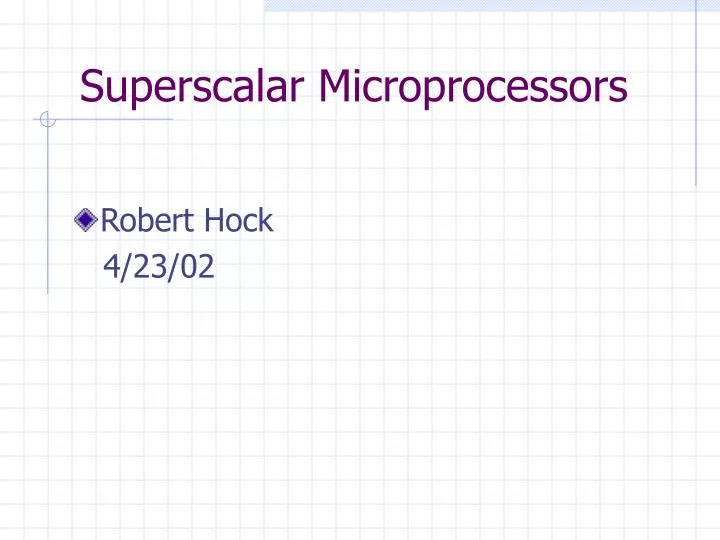 superscalar microprocessors