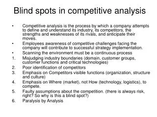 Blind spots in competitive analysis