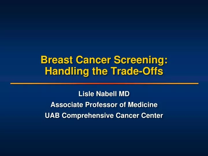 breast cancer screening handling the trade offs