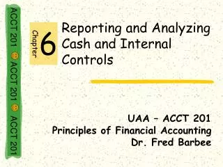 Reporting and Analyzing Cash and Internal Controls