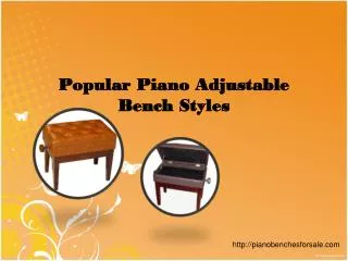 Popular Piano Adjustable Bench Styles